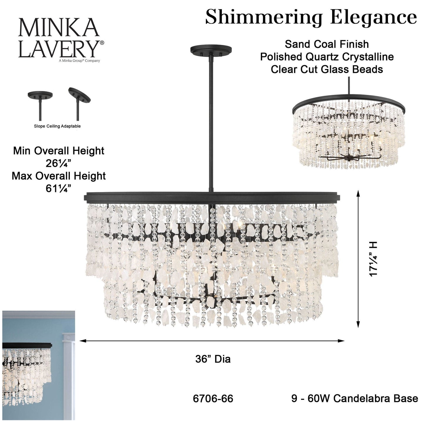 Minka Lavery 6706 Shimmering Elegance 9 Light 36"W Crystal - Sand CoalBy Minka Aire
